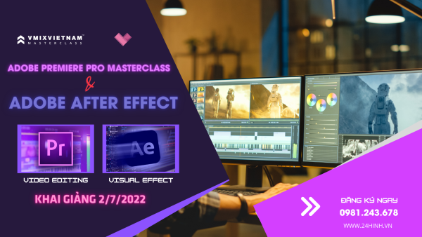 Khoá học Adobe Premiere Pro MasterClass và After Effect