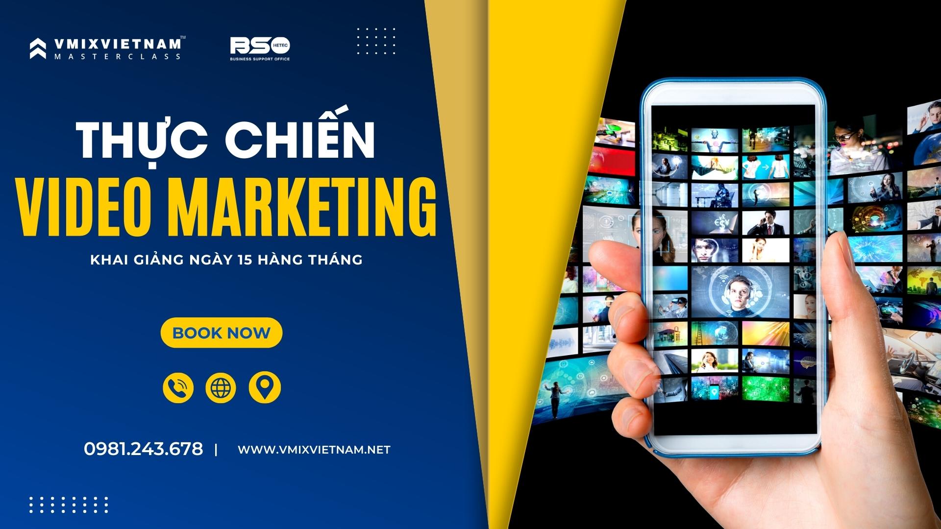 Thực chiến Video Marketing (offline)