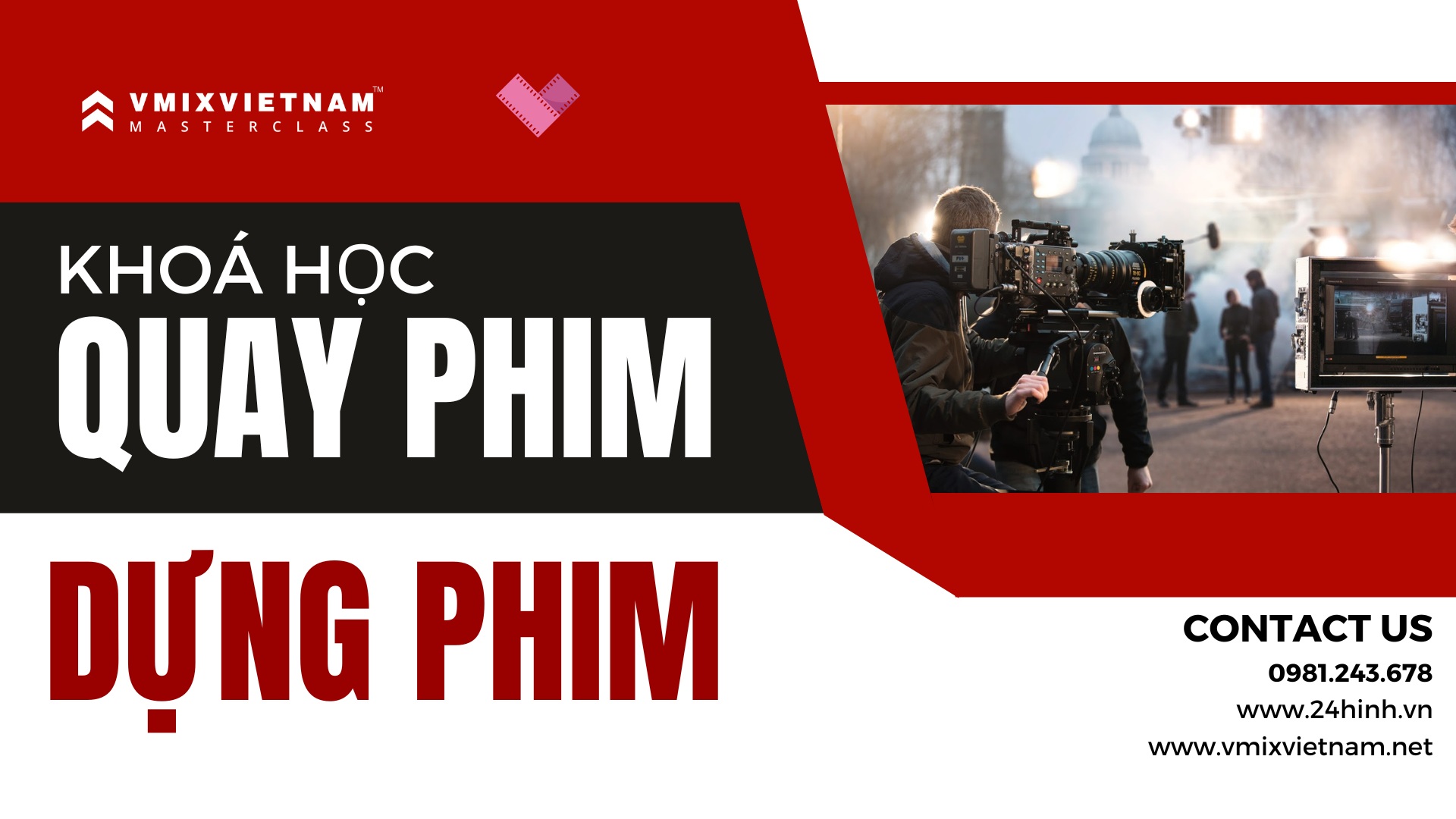 Khoá học Quay phim và Dựng phim năm 2024 (offline)