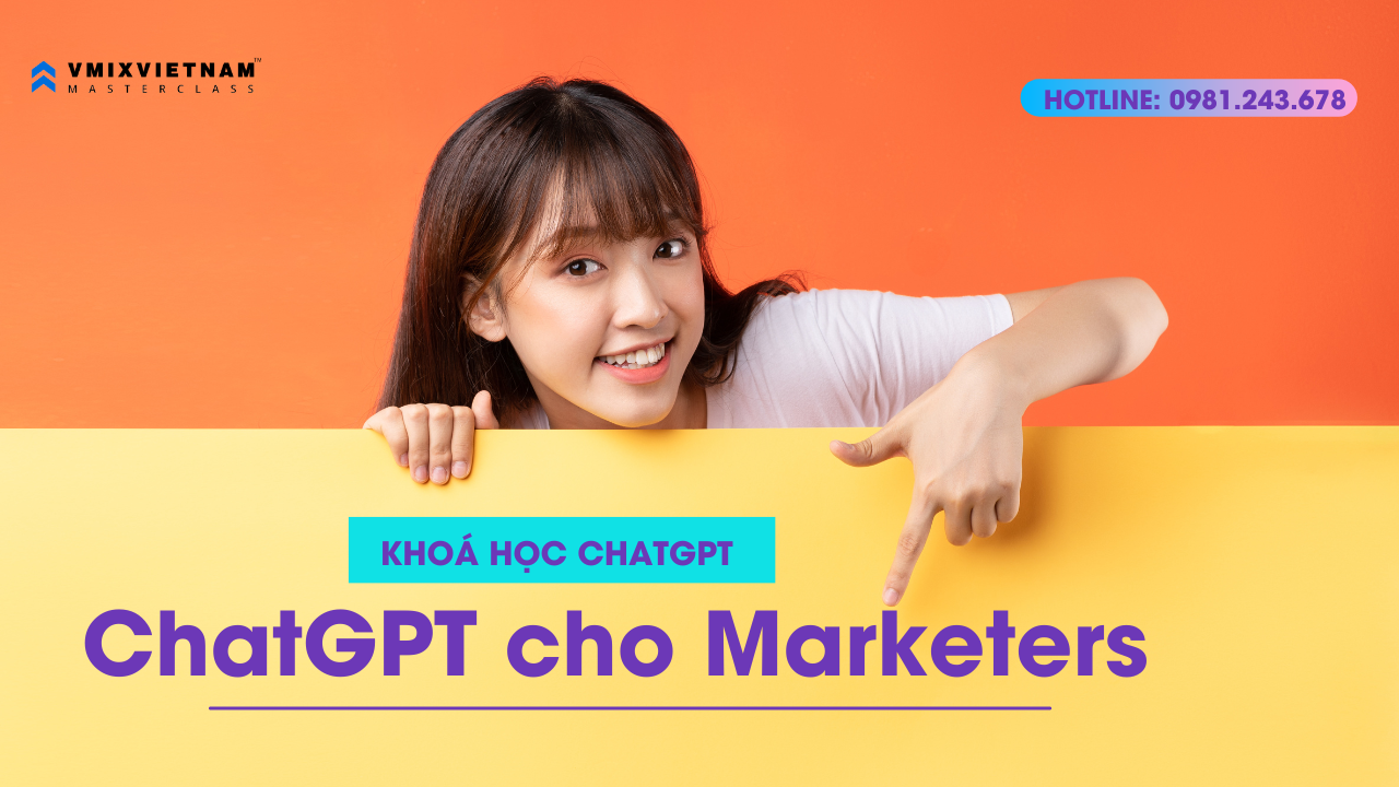 Khoá học ChatGPT: ChatGPT cho Marketers, Content Creators, & Social Media