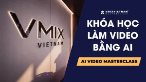 Khóa học làm video bằng AI