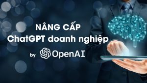 Cung cấp ChatGPT doanh nghiệp